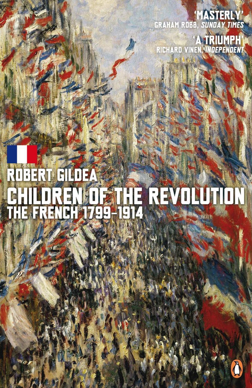 Children of the Revolution by Robert Gildea - ISBN: 9780141016535