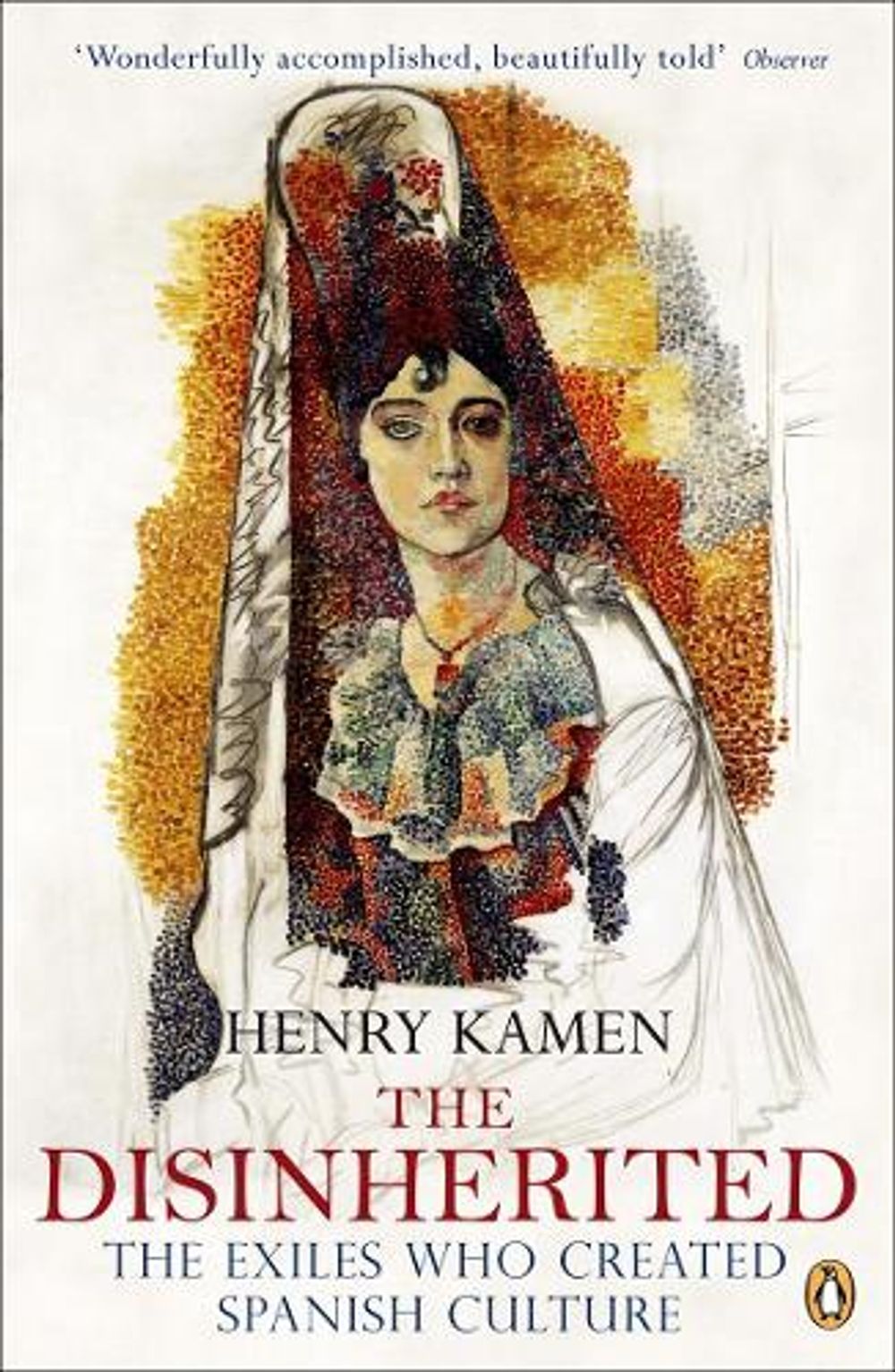 The Disinherited by Henry Kamen - ISBN: 9780141016887