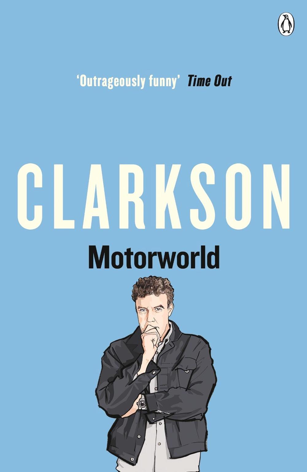 Motorworld by Jeremy Clarkson - ISBN: 9780141017877
