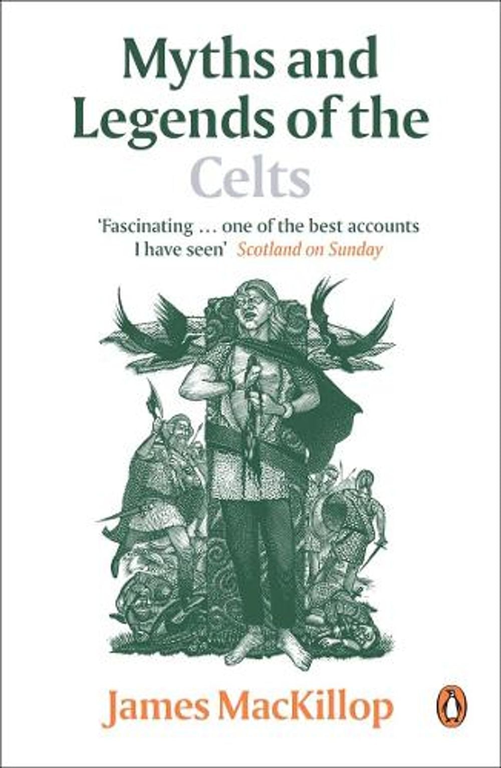 Myths and Legends of the Celts by James MacKillop - ISBN: 9780141017945