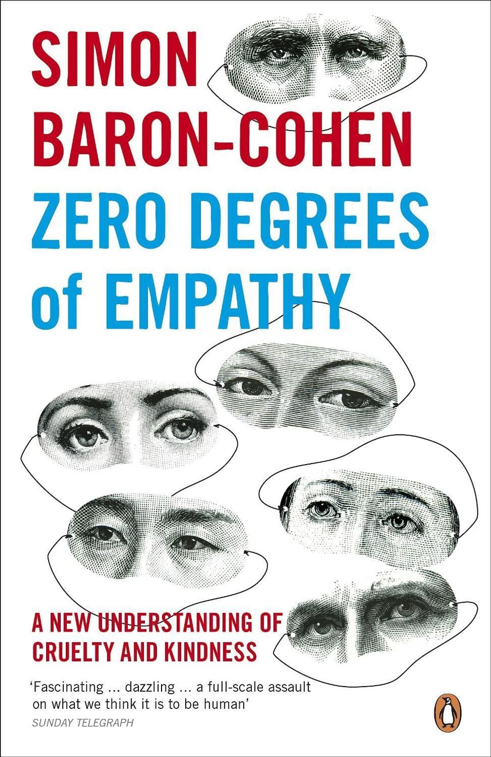 Zero Degrees of Empathy by Simon Baron-Cohen - ISBN: 9780141017969