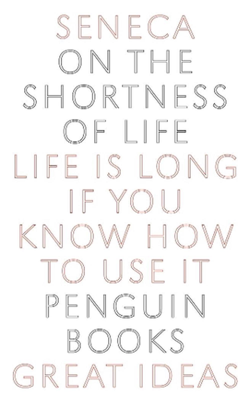 On the Shortness of Life, 9780141018812