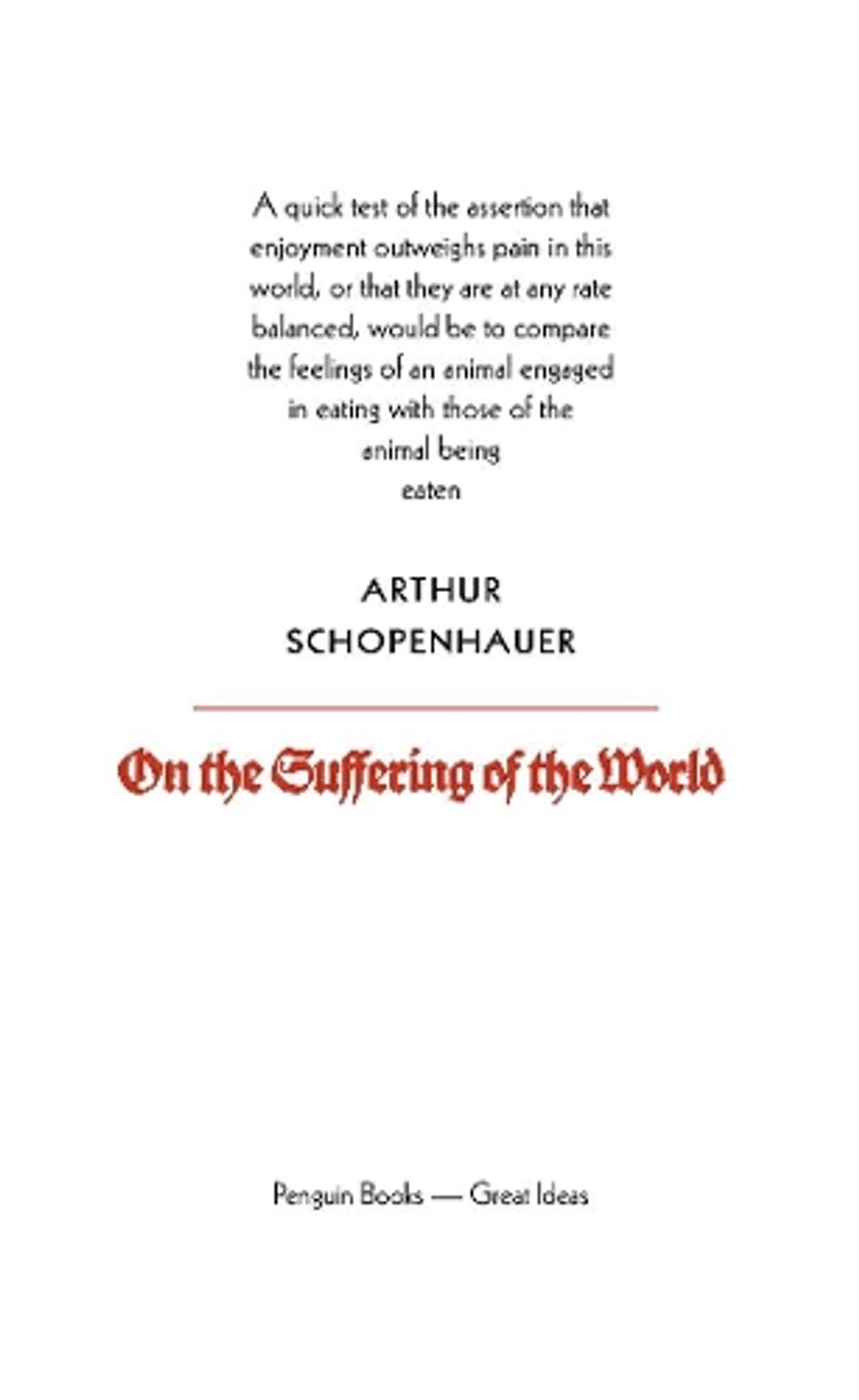 On the Suffering of the World by Arthur Schopenhauer - ISBN: 9780141018942