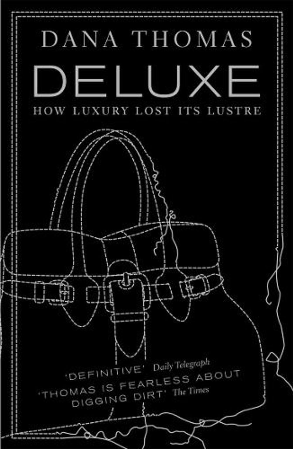 Deluxe by Dana Thomas - ISBN: 9780141019673