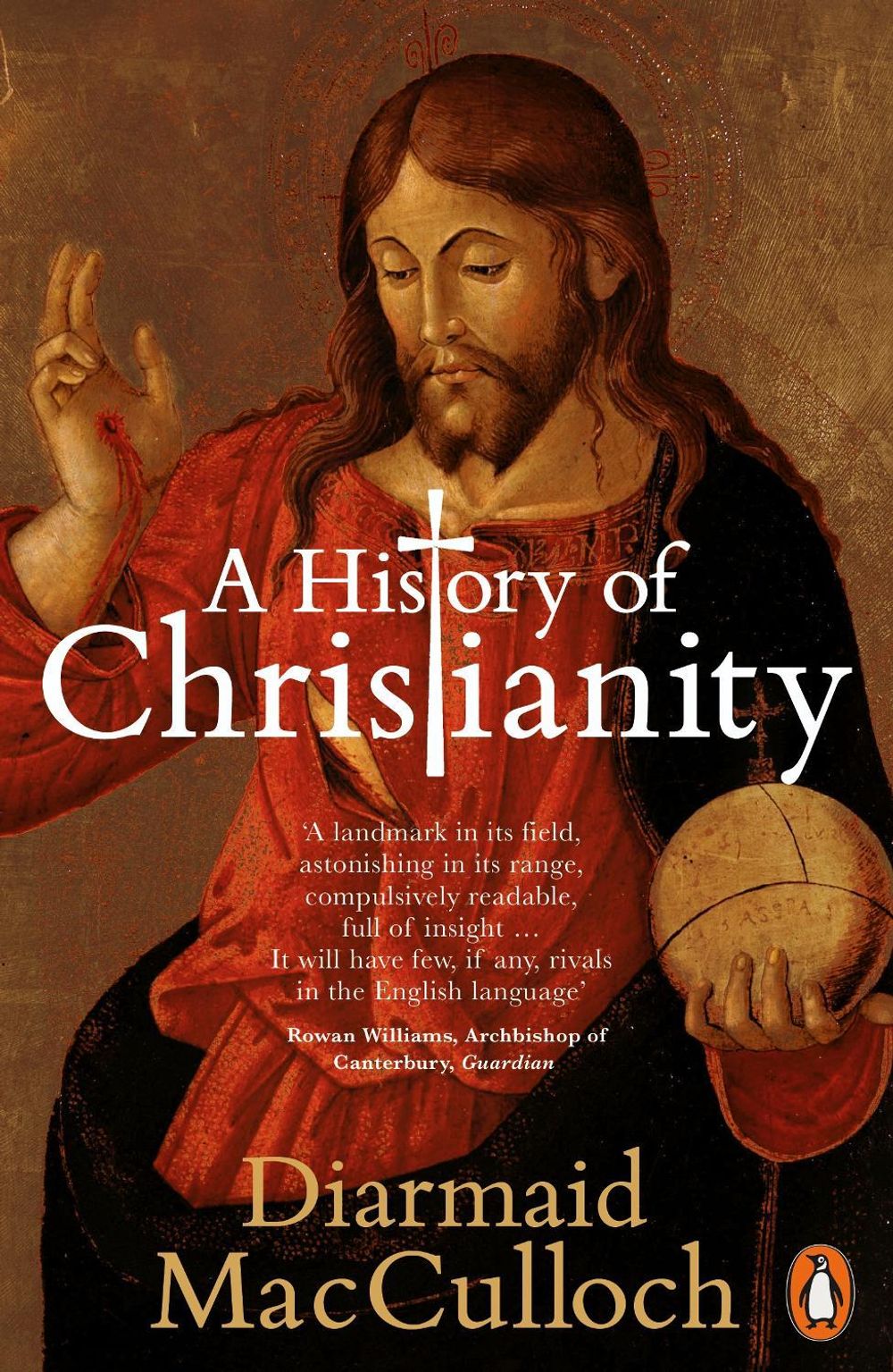 A History of Christianity by Diarmaid MacCulloch - ISBN: 9780141021898
