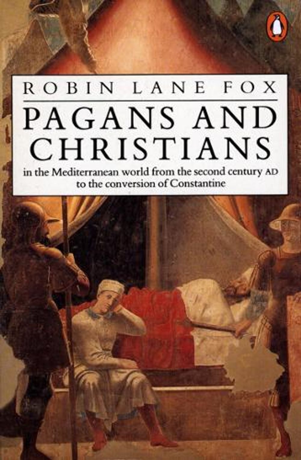 Pagans and Christians by Robin Lane Fox - ISBN: 9780141022956