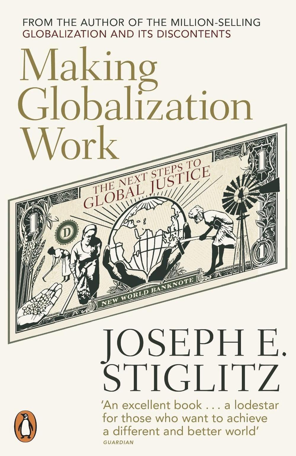 Making Globalization Work by Joseph E. Stiglitz - ISBN: 9780141024967