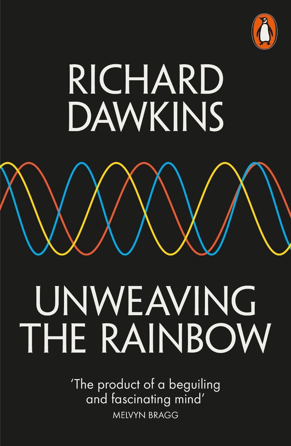 Unweaving the Rainbow by Richard Dawkins - ISBN: 9780141026183