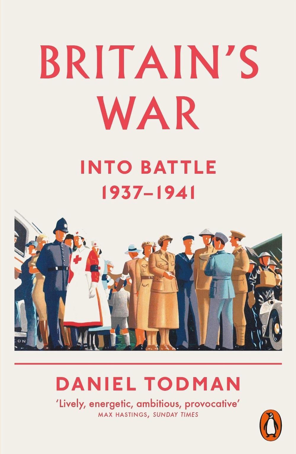 Britain's War by Daniel Todman - ISBN: 9780141026916