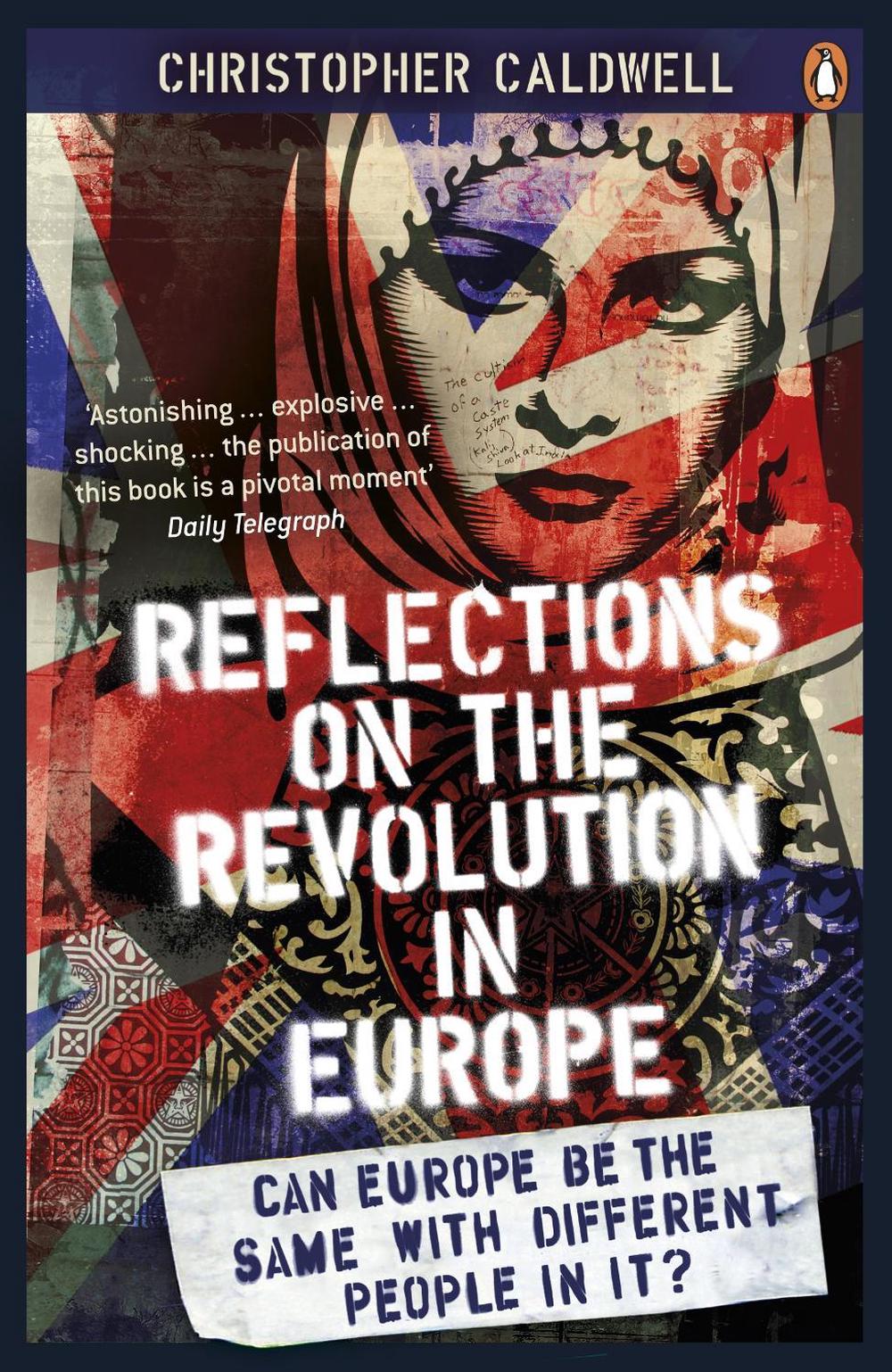 Reflections on the Revolution in Europe by Christopher Caldwell - ISBN: 9780141027777