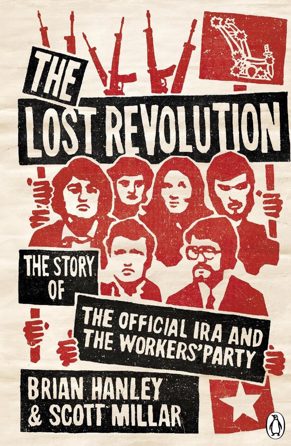 The Lost Revolution by Brian Hanley - ISBN: 9780141028453