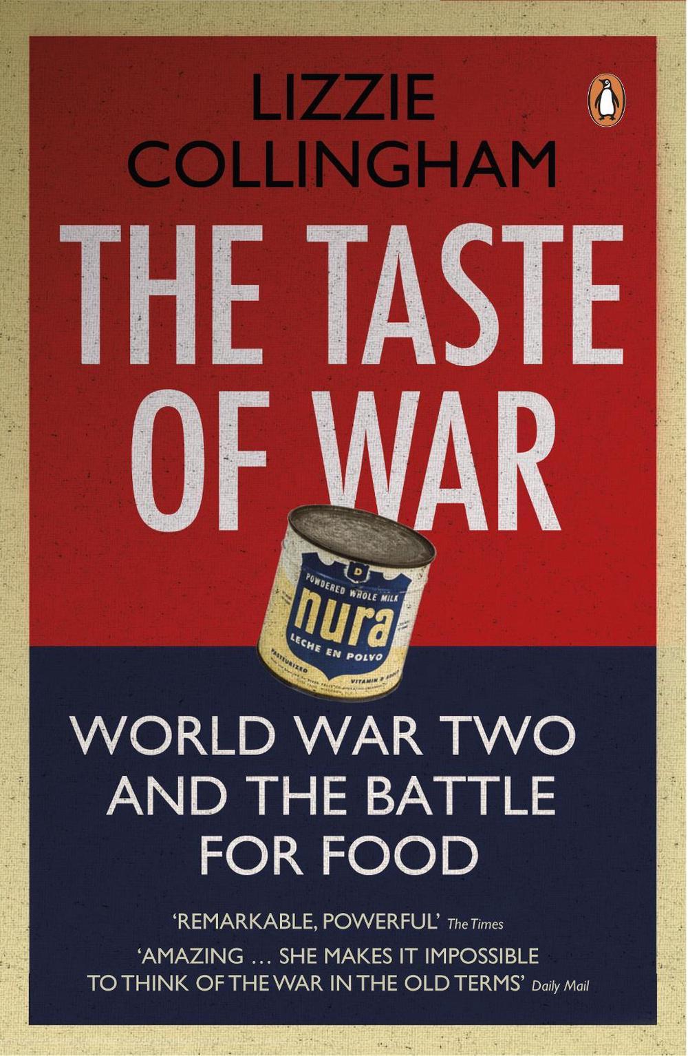 The Taste of War by Lizzie Collingham - ISBN: 9780141028972