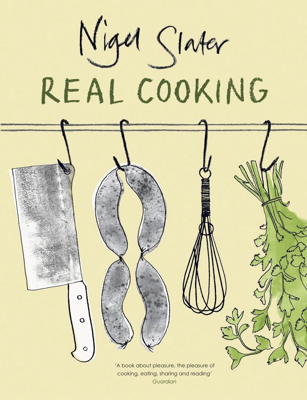 Real Cooking by Nigel Slater - ISBN: 9780141029498