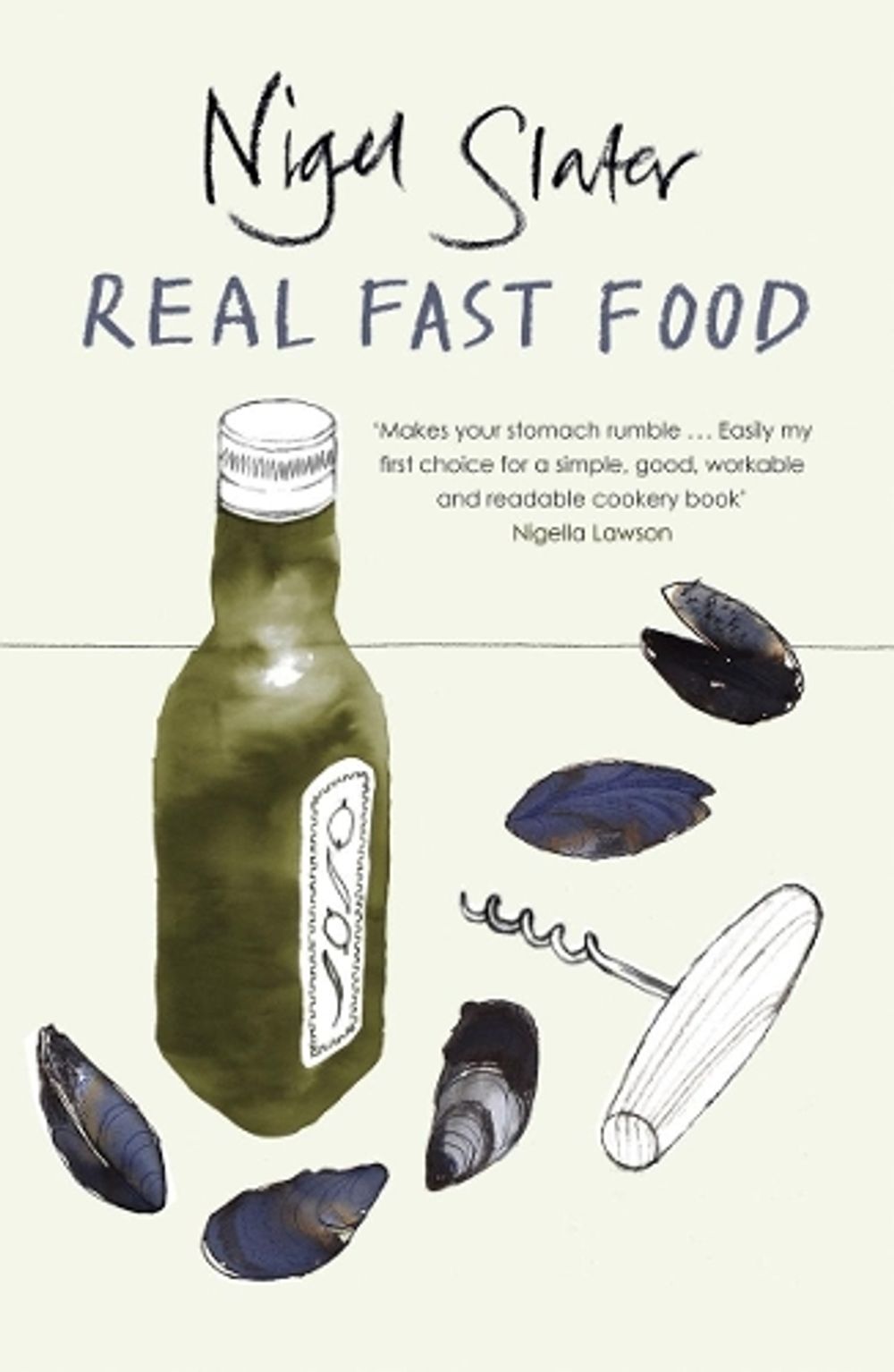 Real Fast Food by Nigel Slater - ISBN: 9780141029504