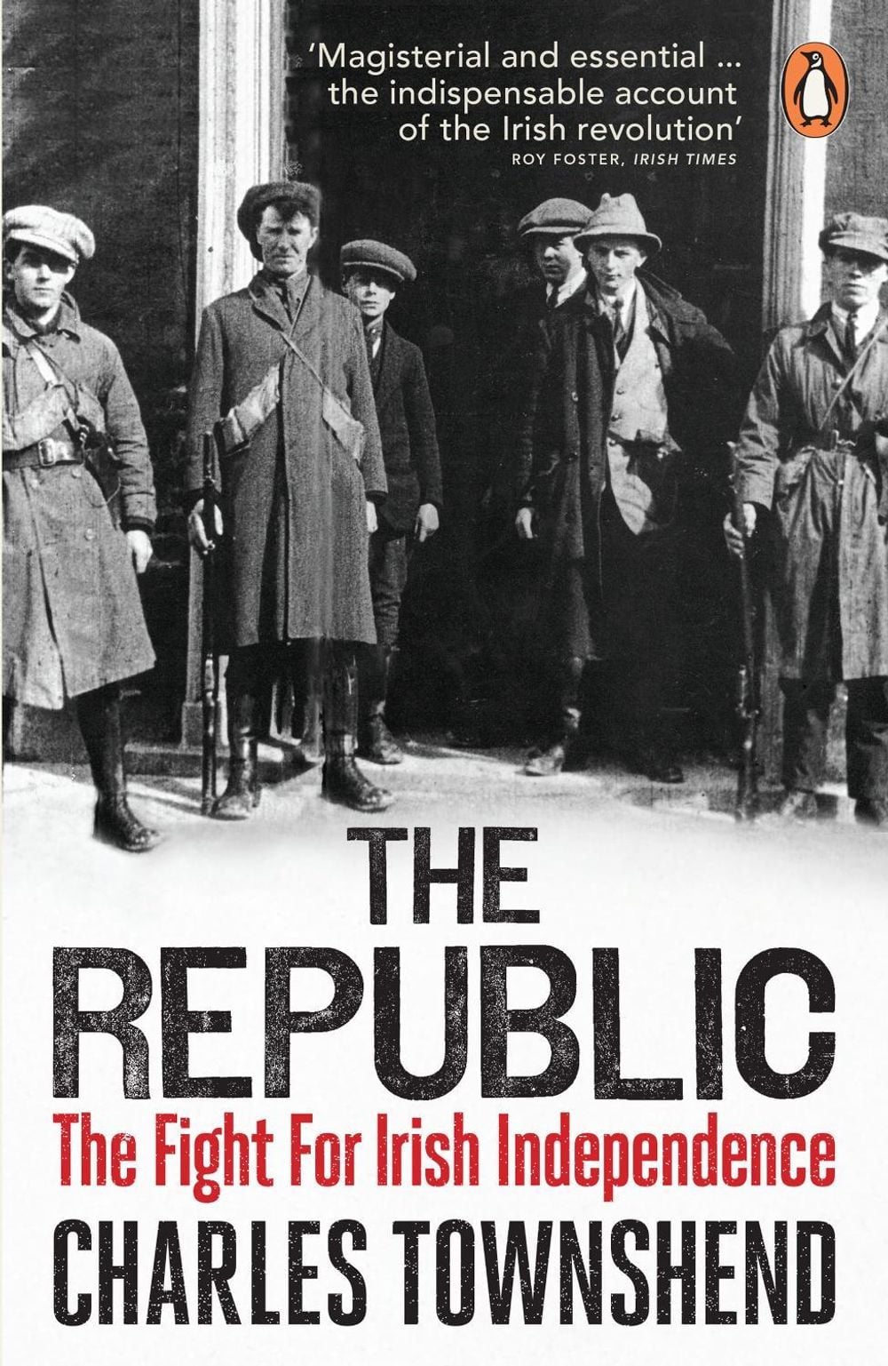 The Republic by Charles Townshend - ISBN: 9780141030043