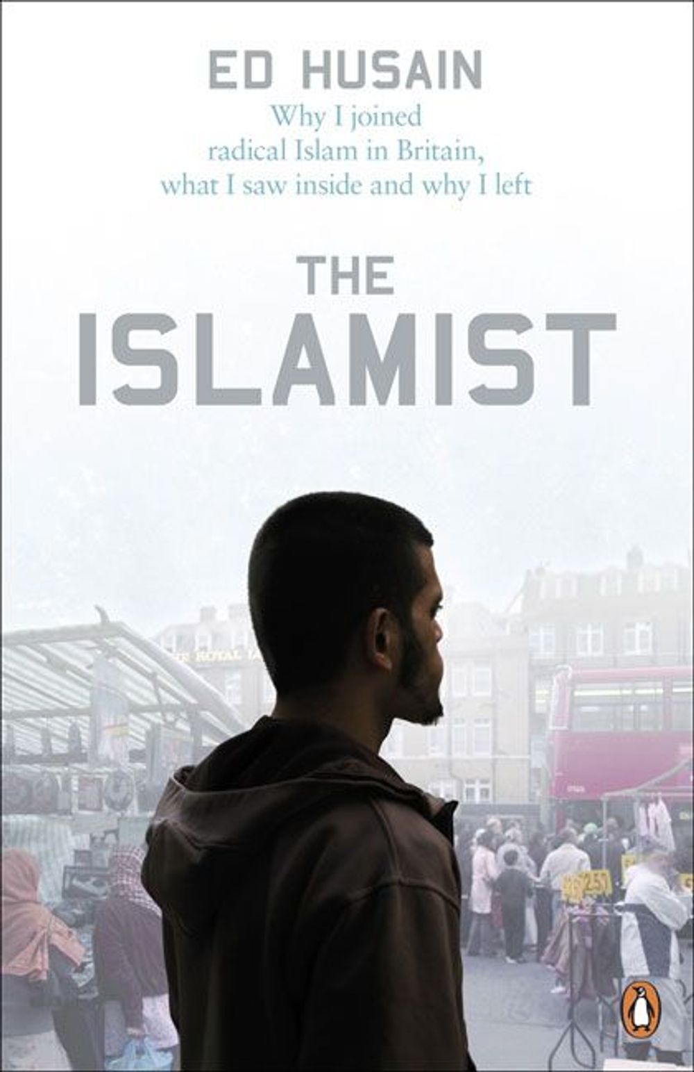 The Islamist by Ed Husain - ISBN: 9780141030432