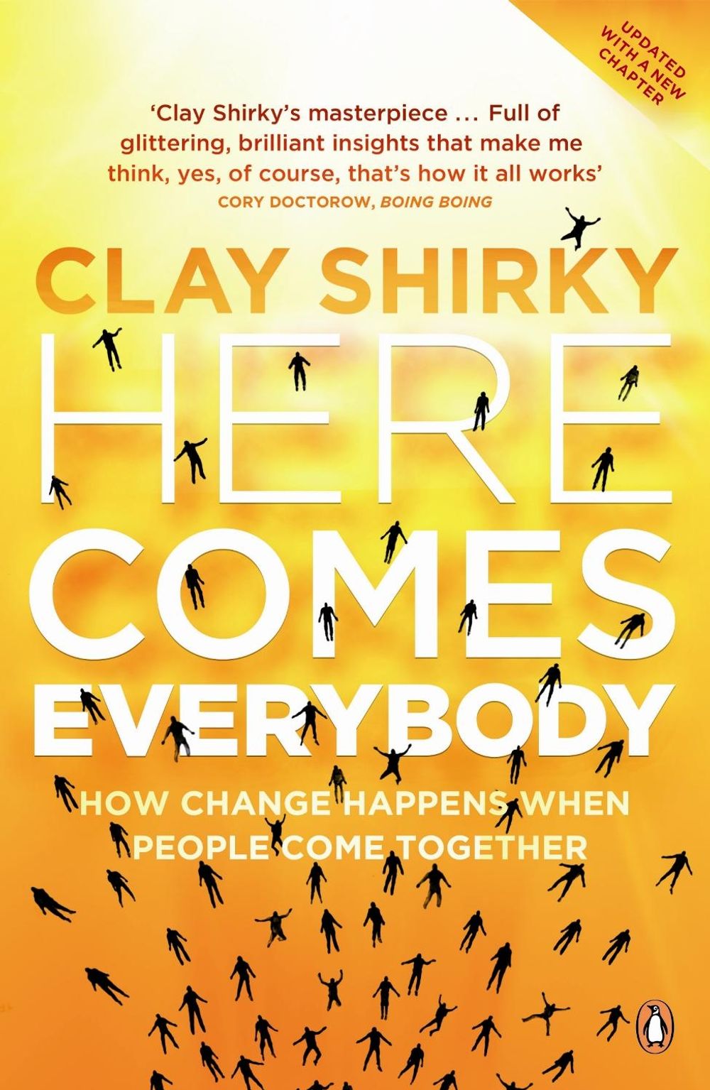 Here Comes Everybody by Clay Shirky - ISBN: 9780141030623