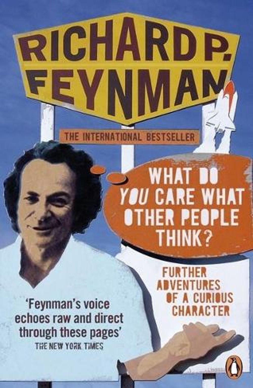 'What Do You Care What Other People Think?' by Richard P. Feynman - ISBN: 9780141030883