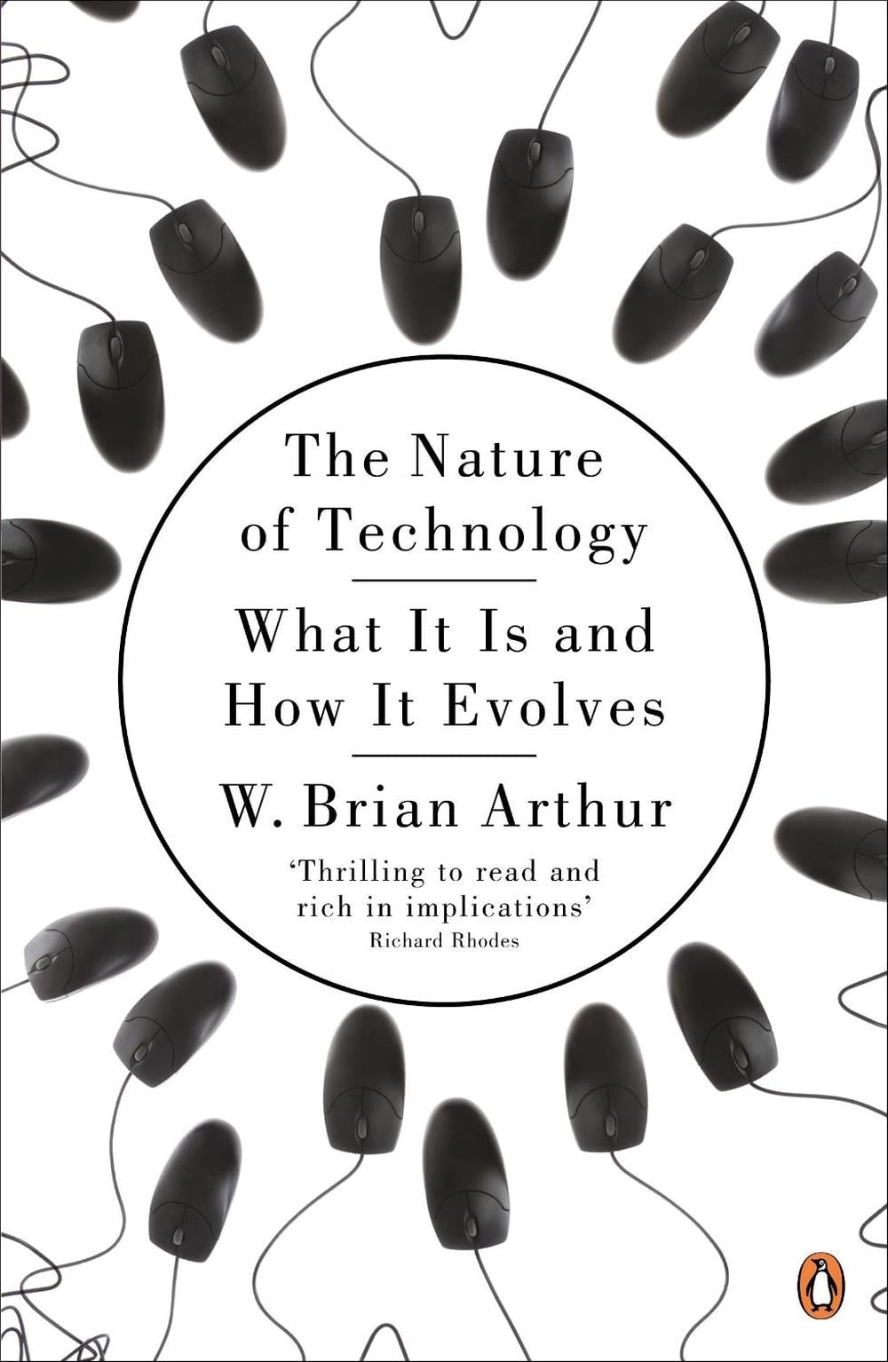 The Nature of Technology by W. Brian Arthur - ISBN: 9780141031637