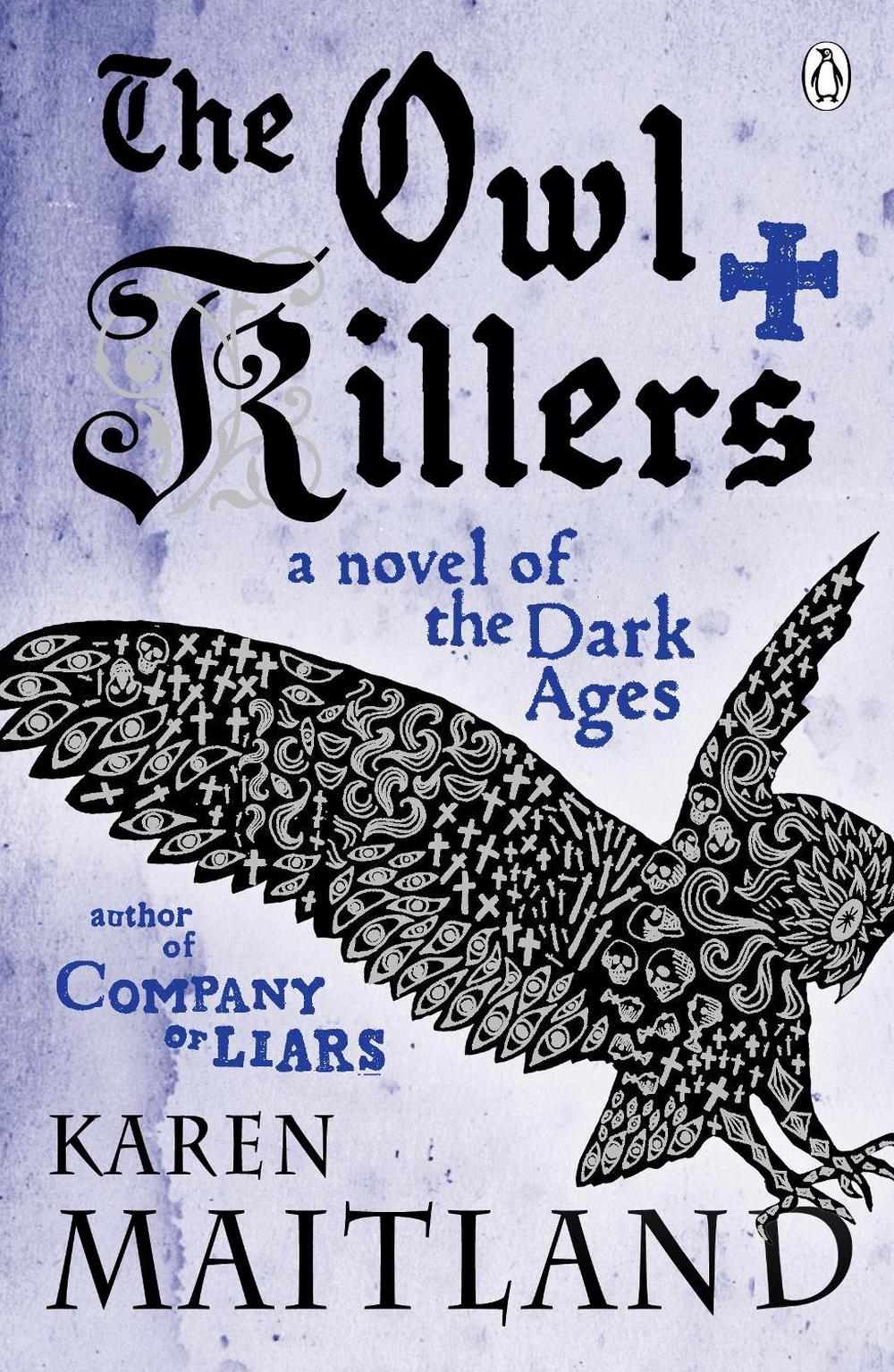 The Owl Killers by Karen Maitland - ISBN: 9780141031897