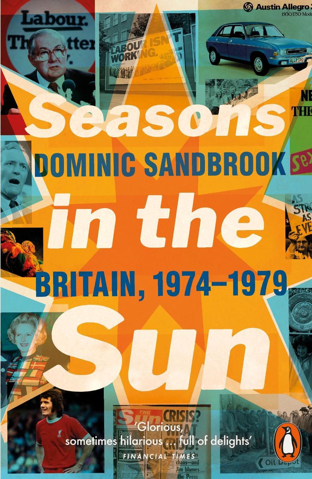 Seasons in the Sun by Dominic Sandbrook - ISBN: 9780141032160
