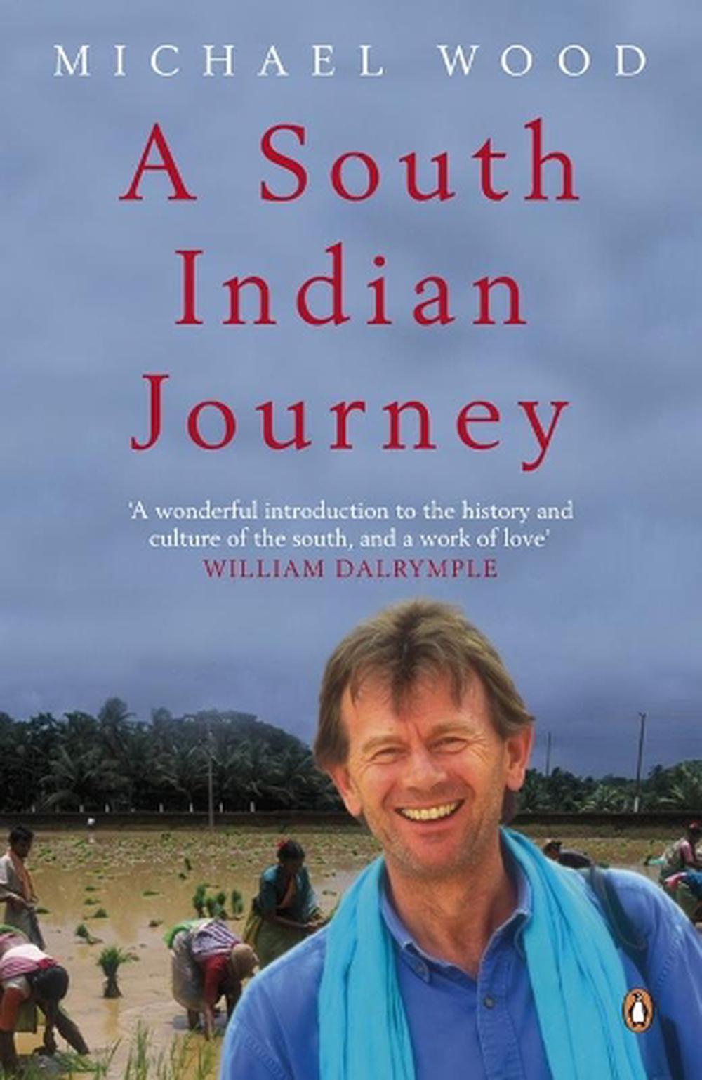 A South Indian Journey by Michael Wood - ISBN: 9780141032672
