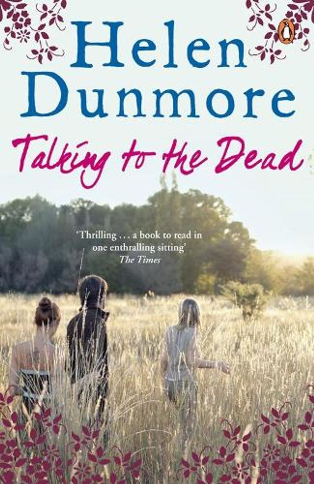 Talking to the Dead by Helen Dunmore - ISBN: 9780141033594