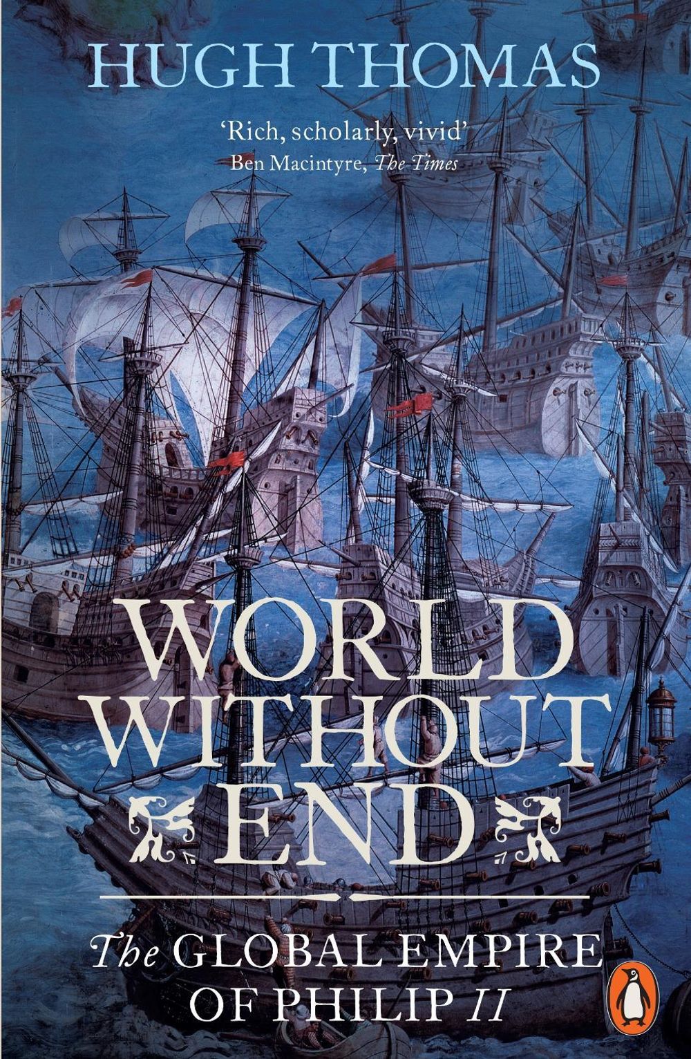 World Without End by Hugh Thomas - ISBN: 9780141034478