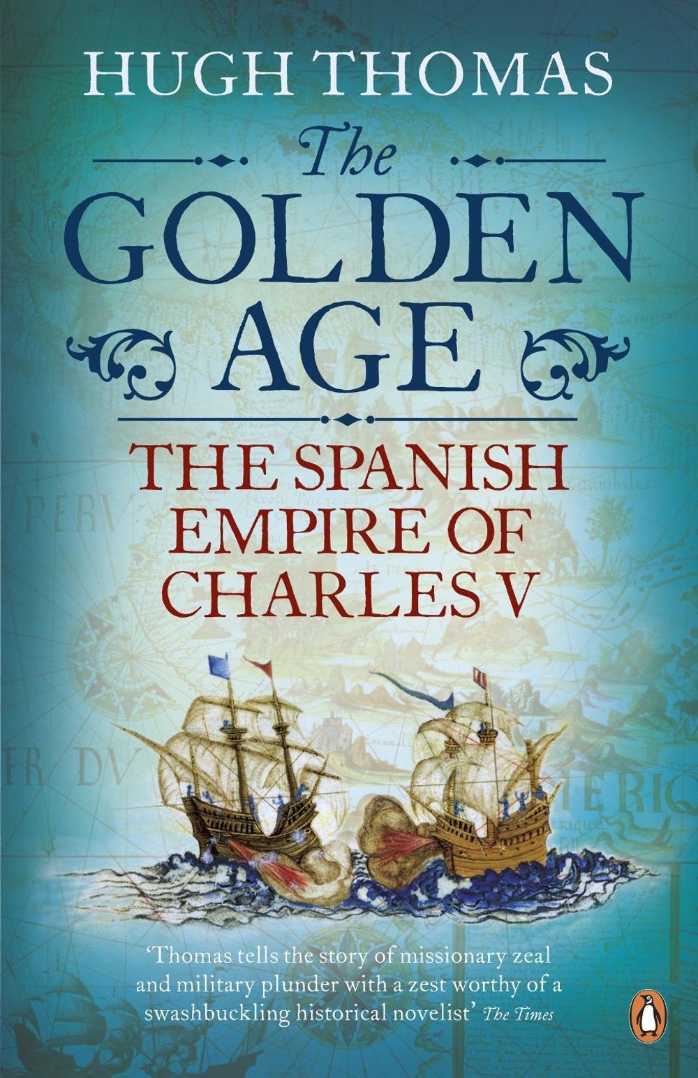The Golden Age by Hugh Thomas - ISBN: 9780141034492