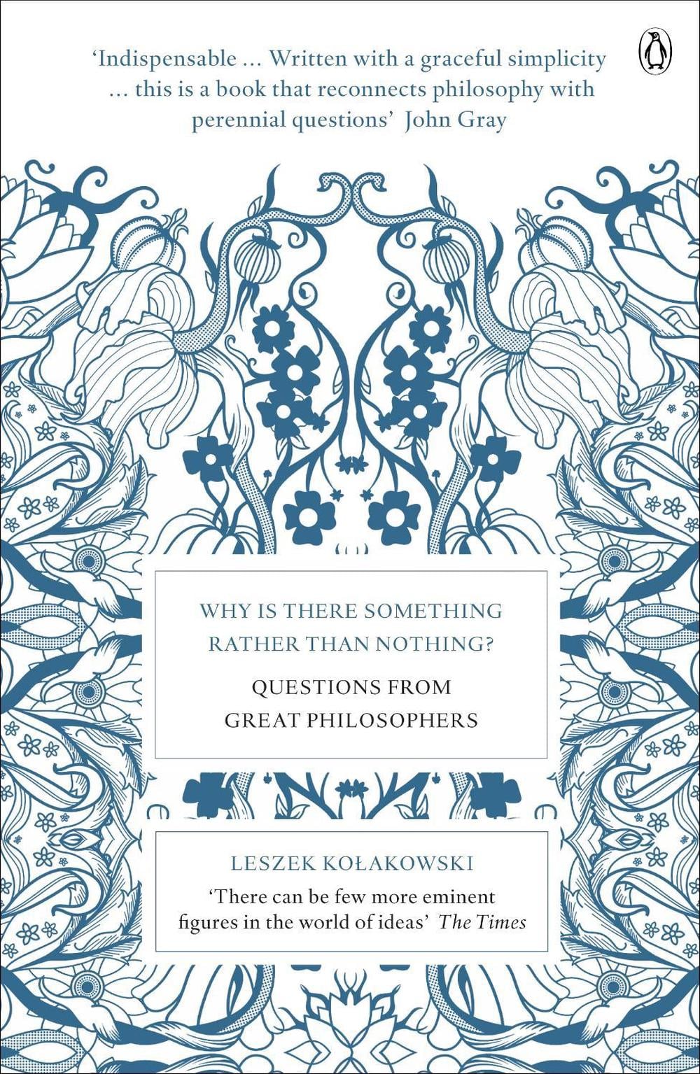 Why is There Something Rather Than Nothing? by Leszek Kolakowski - ISBN: 9780141035253