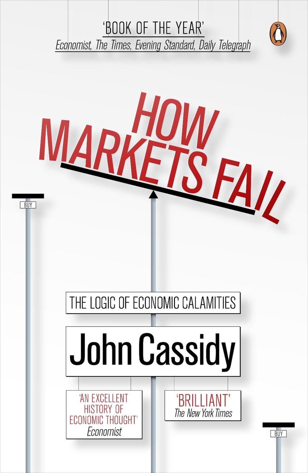 How Markets Fail, 9780141036519