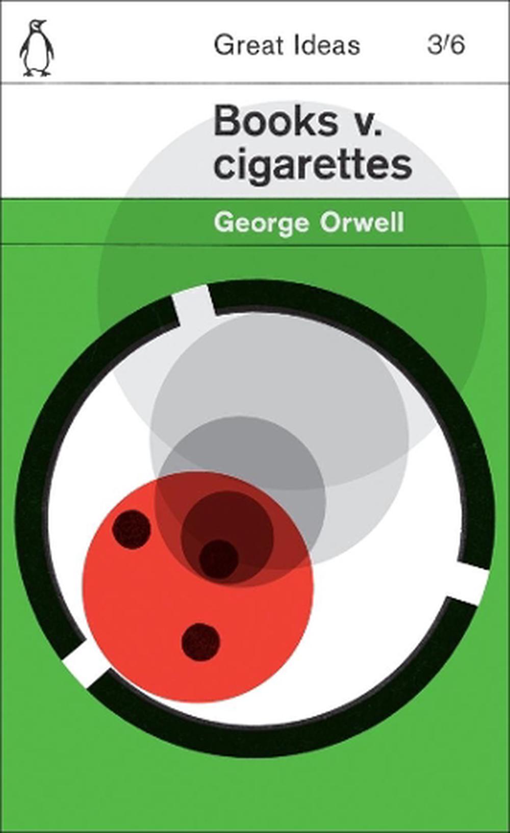 orwell cigarettes vs books