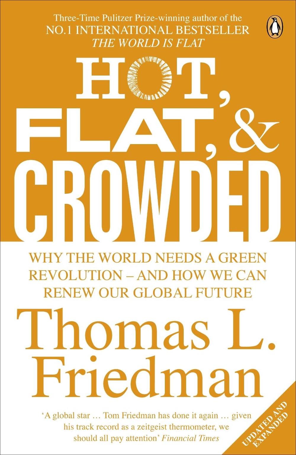 Hot, Flat, and Crowded by Thomas L. Friedman - ISBN: 9780141036663