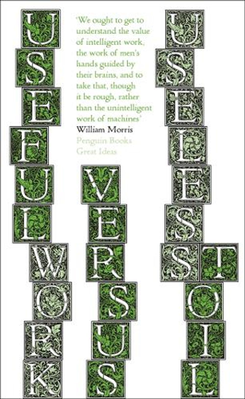 Useful Work v. Useless Toil by William Morris - ISBN: 9780141036700