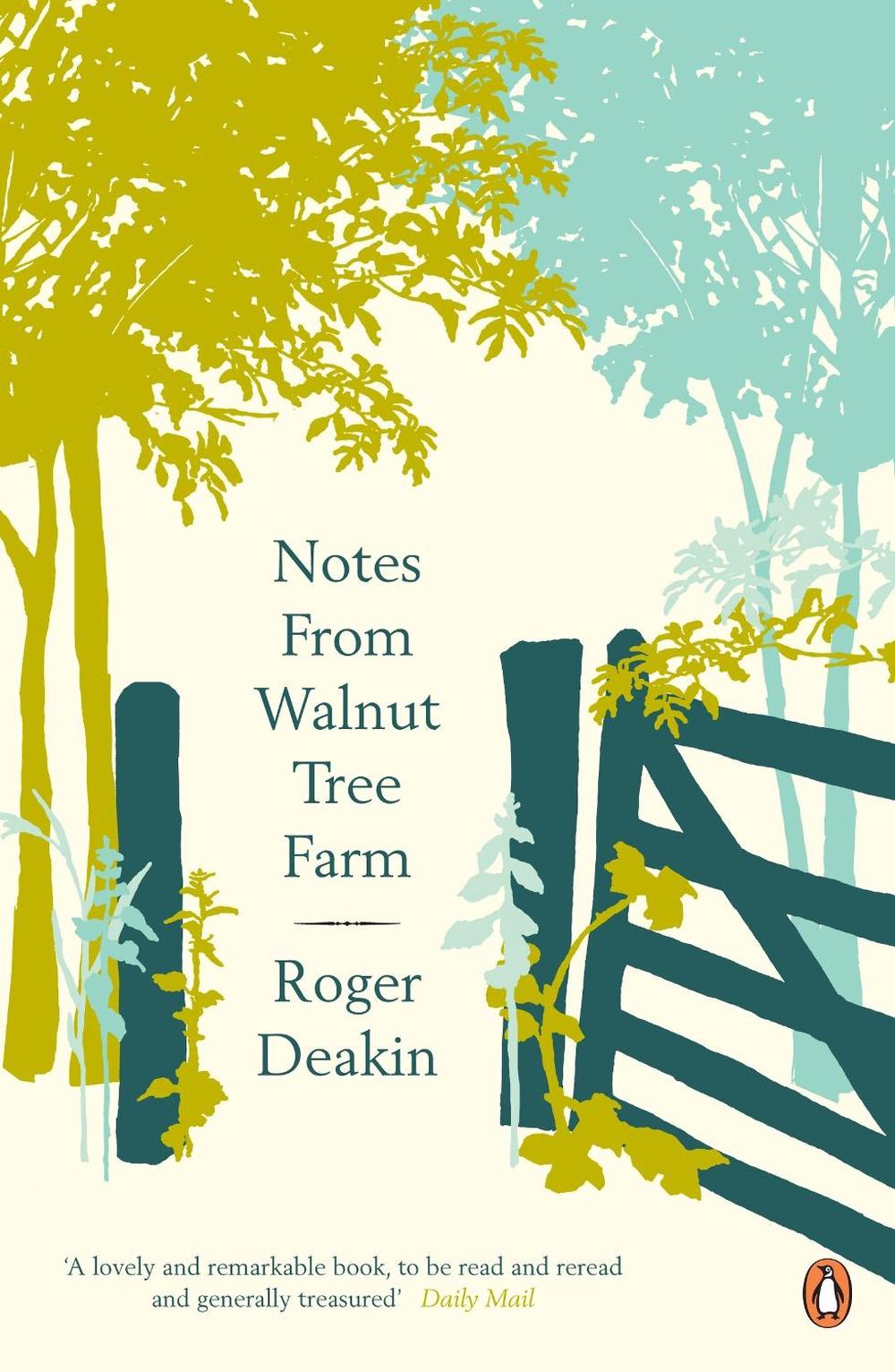 Notes from Walnut Tree Farm by Roger Deakin - ISBN: 9780141039022