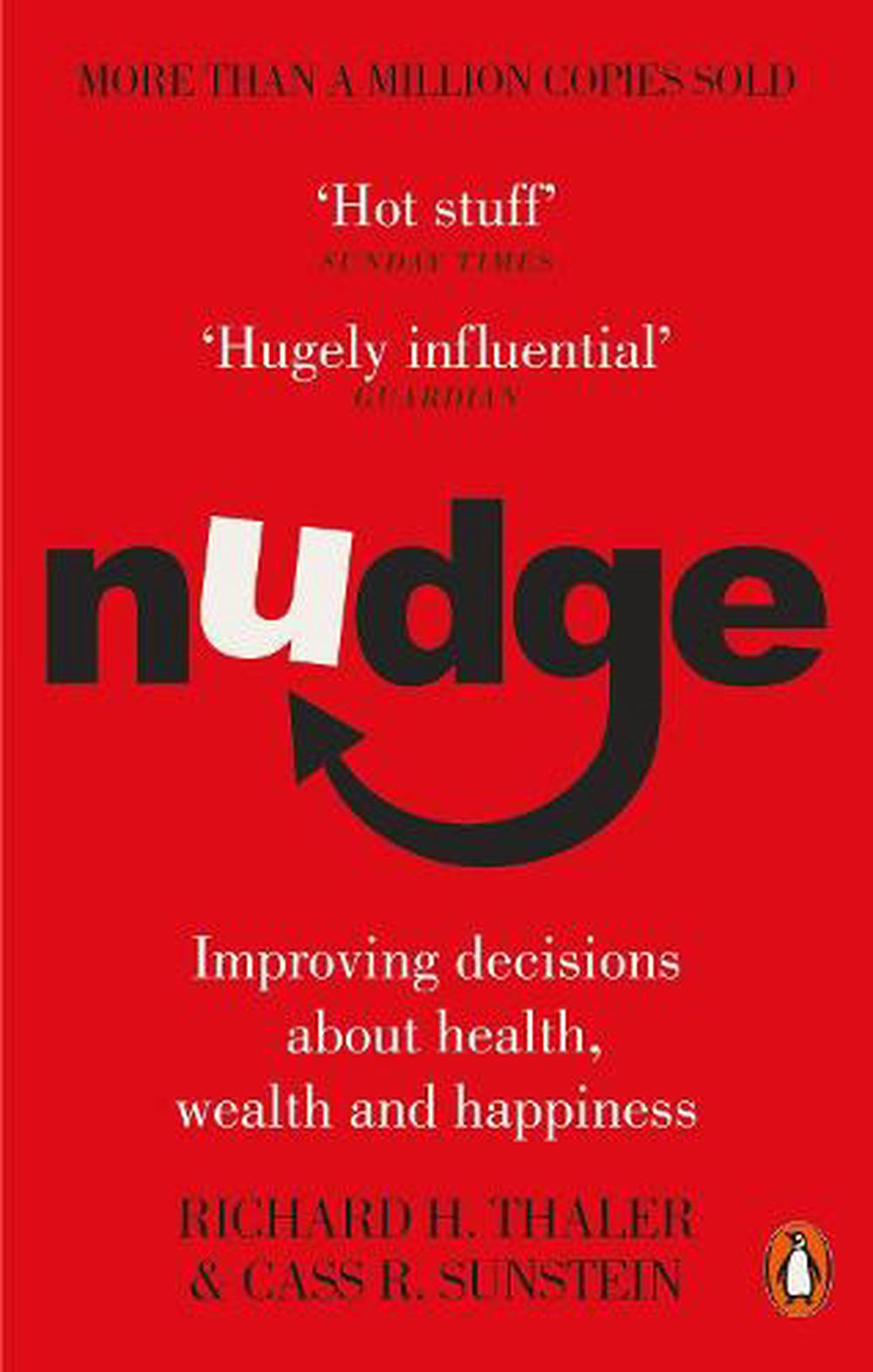 Nudge By Richard H Thaler Paperback 9780141040011 Buy Online At The Nile