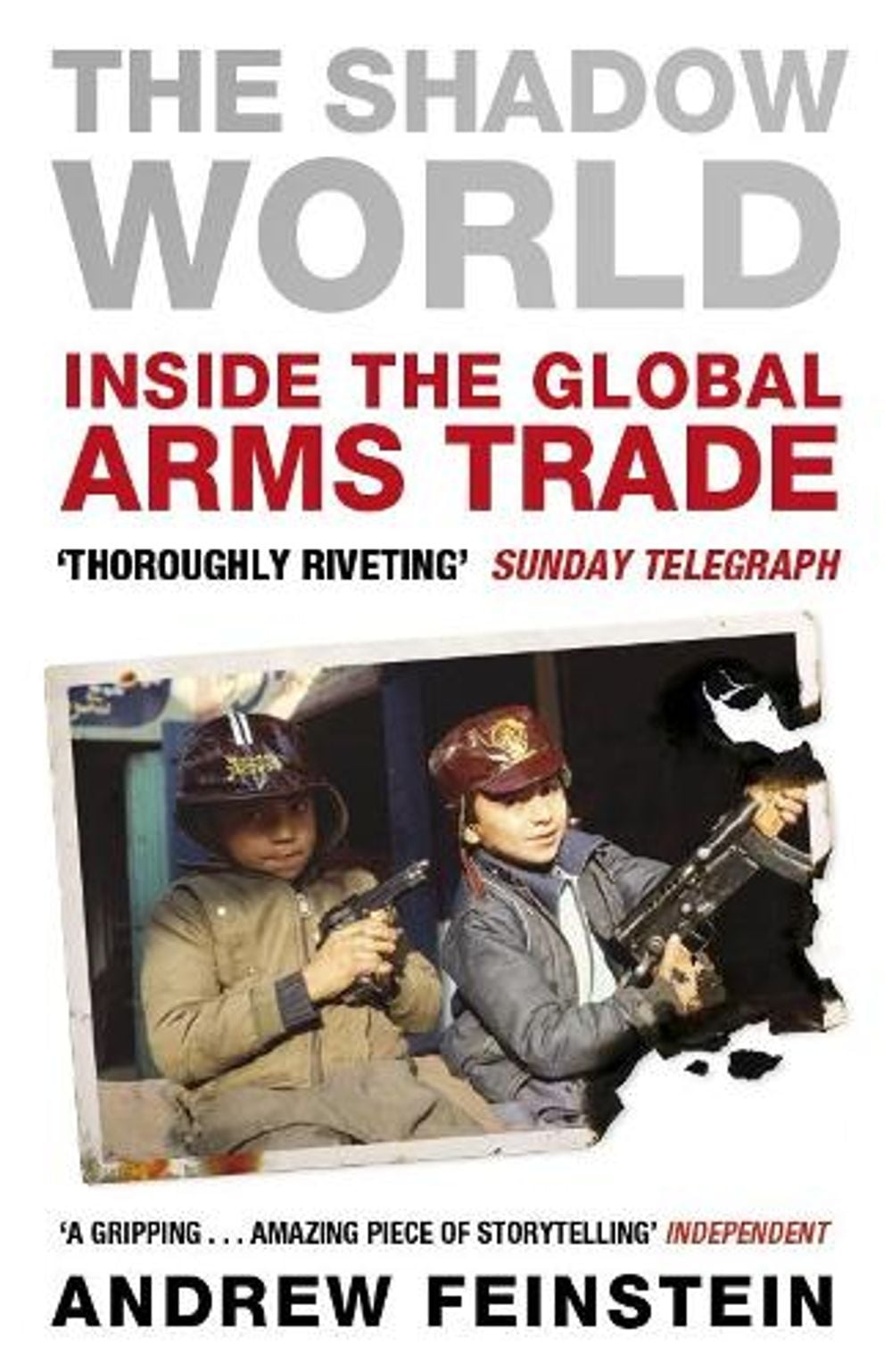 The Shadow World by Andrew Feinstein - ISBN: 9780141040059