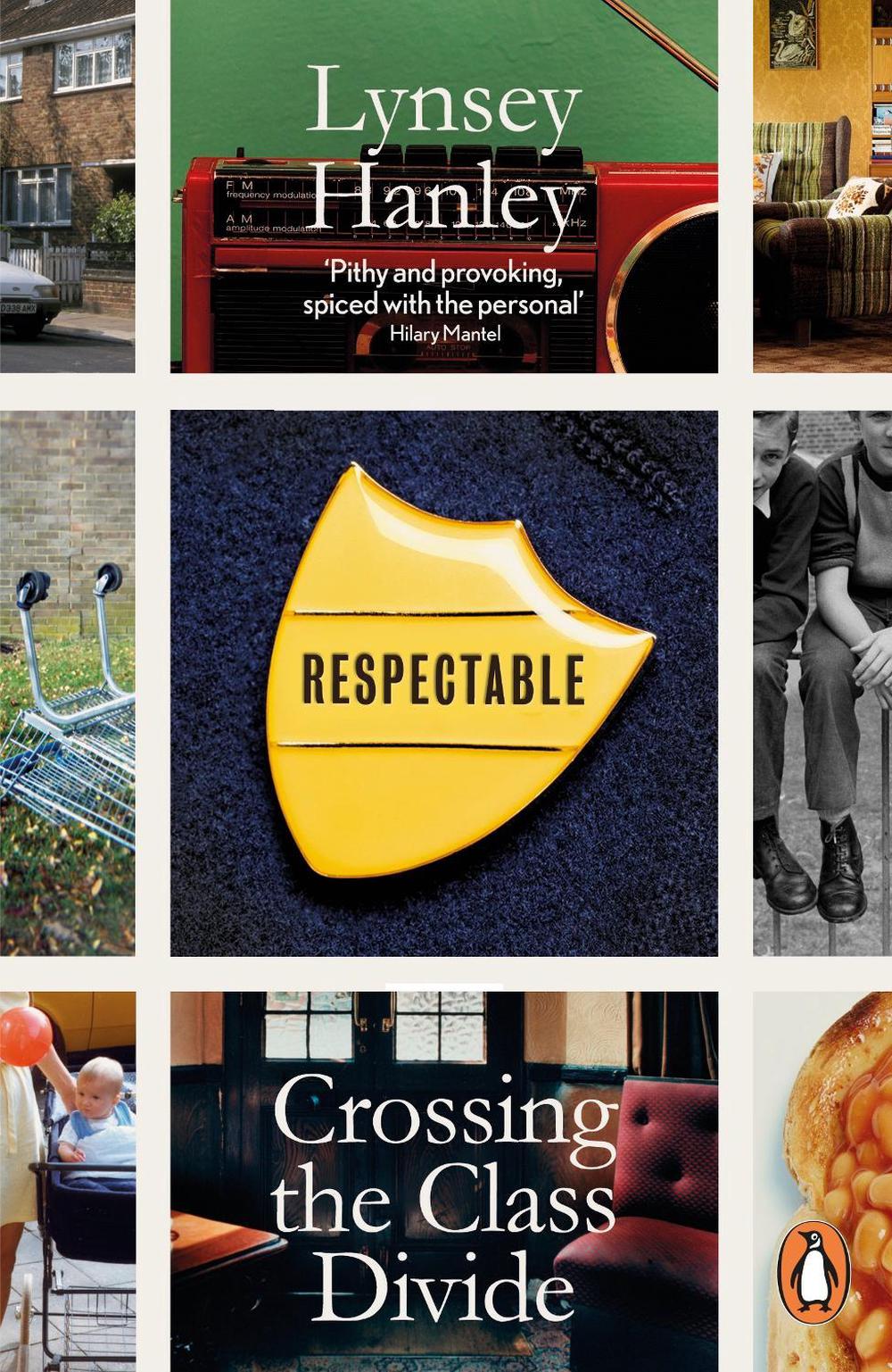Respectable by Lynsey Hanley - ISBN: 9780141040615