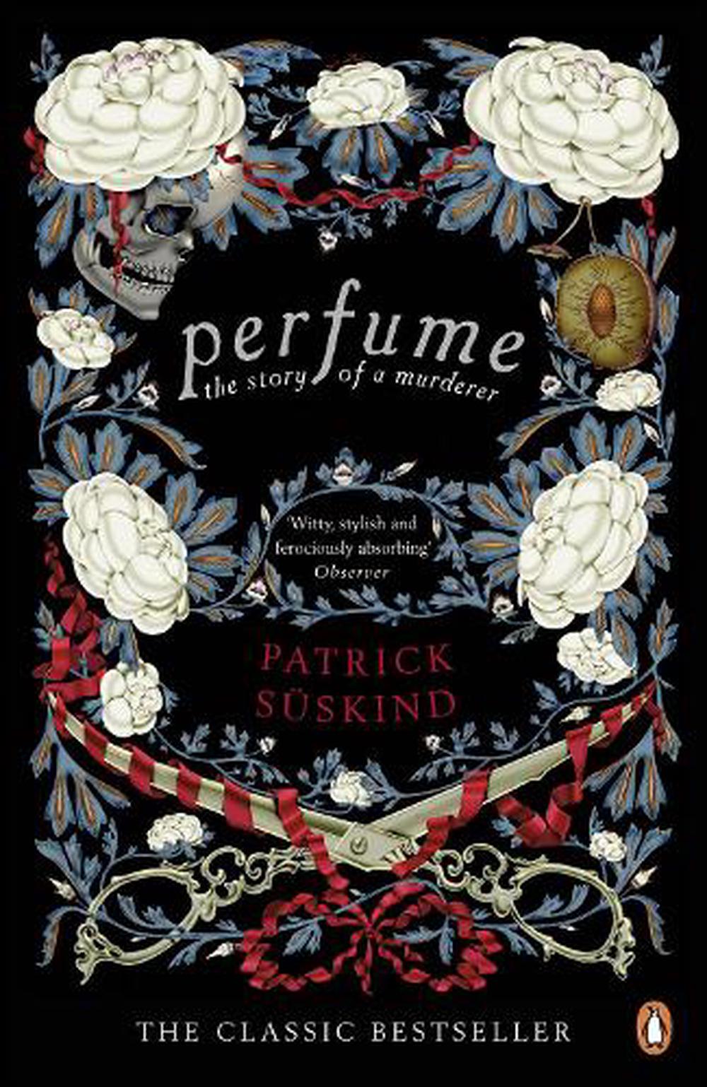 Perfume By Patrick Süskind Paperback 9780141041155 Buy Online At The Nile