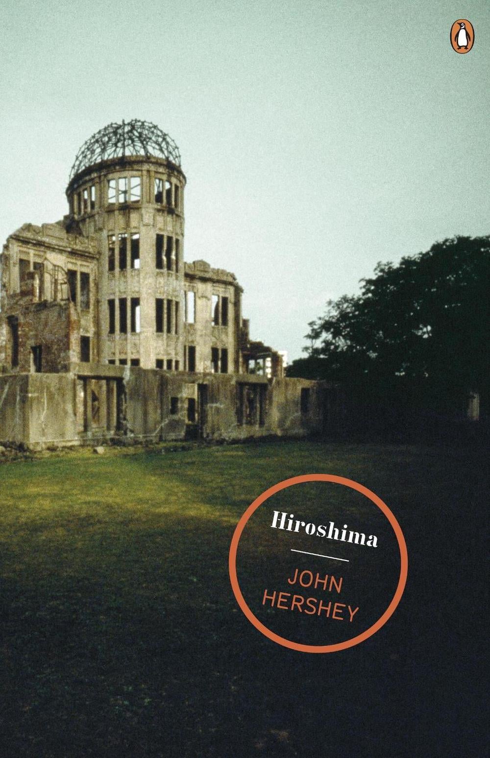 Hiroshima by John Hersey - ISBN: 9780141041865