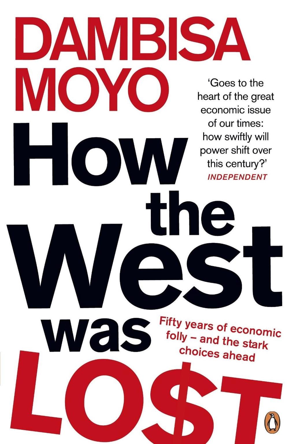 How The West Was Lost by Dambisa Moyo - ISBN: 9780141042411