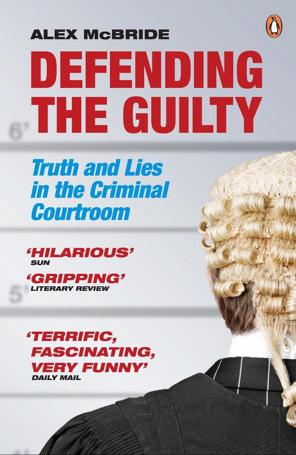 Defending the Guilty by Alex McBride - ISBN: 9780141042725