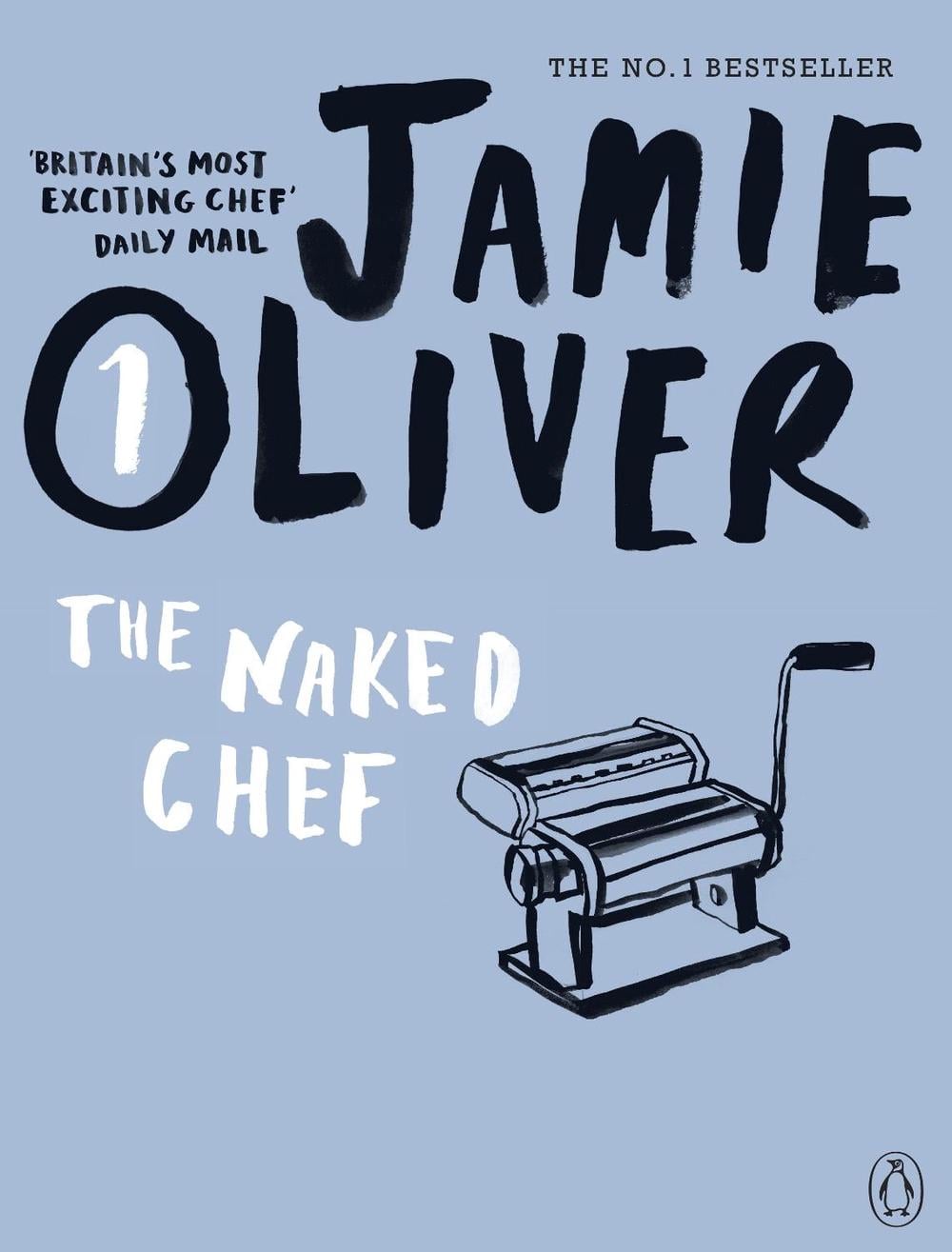 The Naked Chef by Jamie Oliver - ISBN: 9780141042954