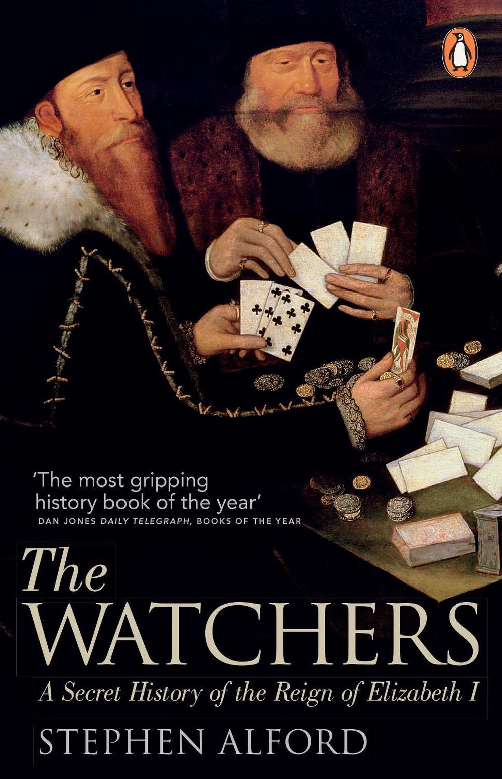 The Watchers by Stephen Alford - ISBN: 9780141043654