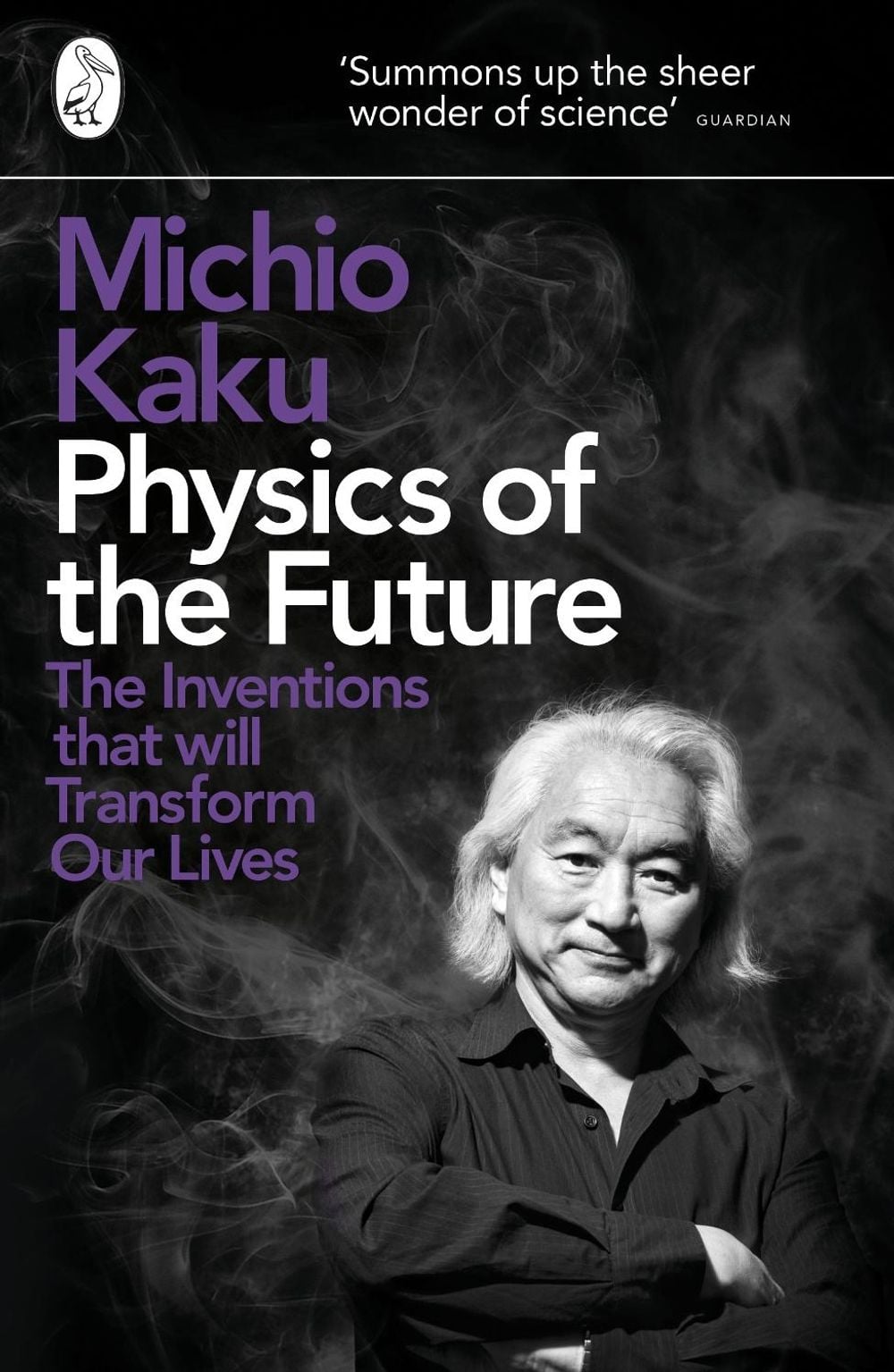 Physics of the Future by Michio Kaku - ISBN: 9780141044248