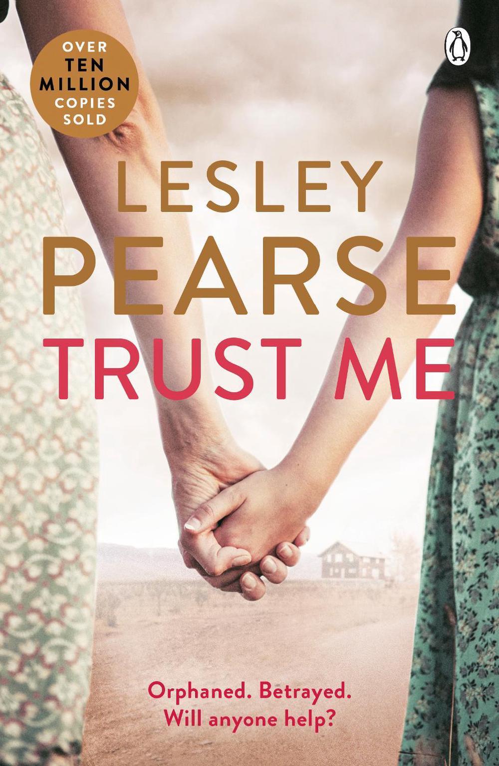 Trust Me by Lesley Pearse - ISBN: 9780141046044