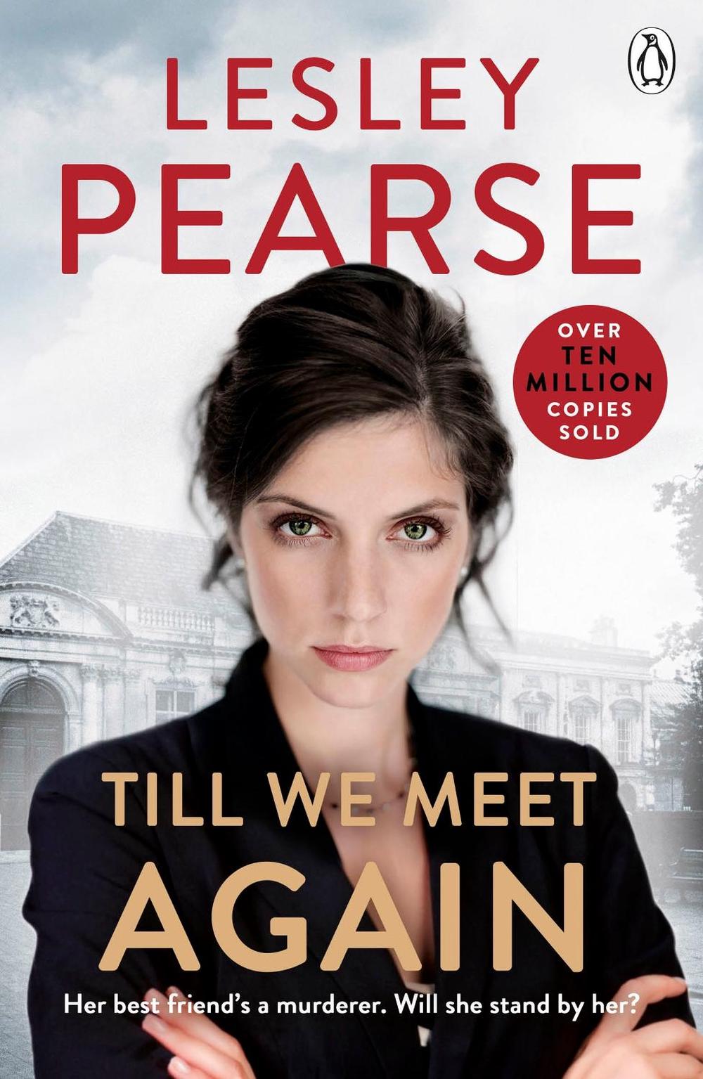 Till We Meet Again by Lesley Pearse - ISBN: 9780141046068