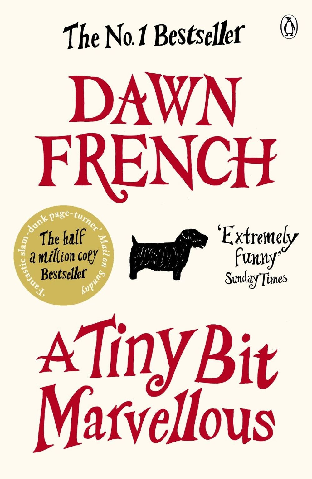 A Tiny Bit Marvellous by Dawn French - ISBN: 9780141046341