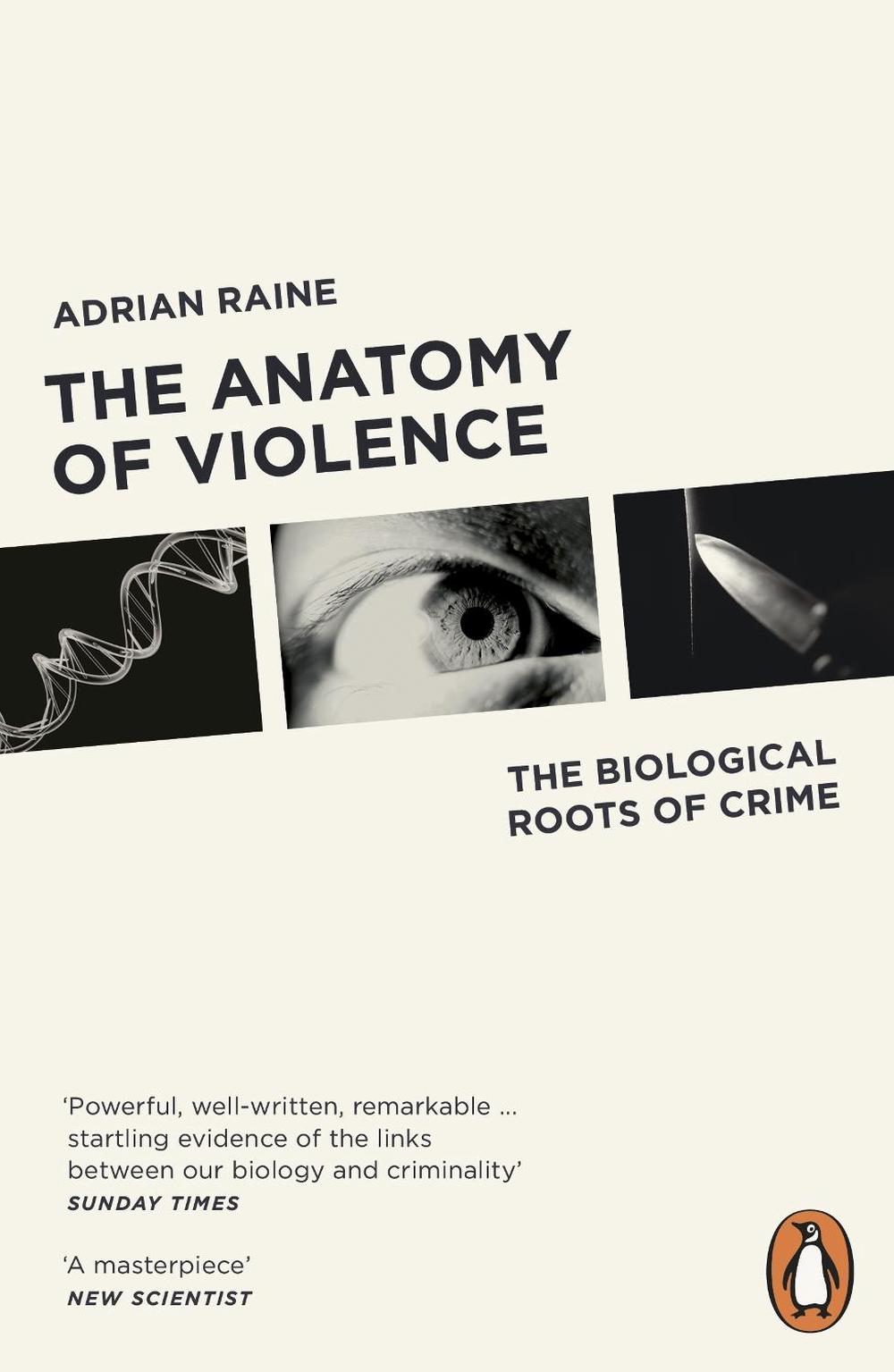 The Anatomy of Violence, 9780141046860