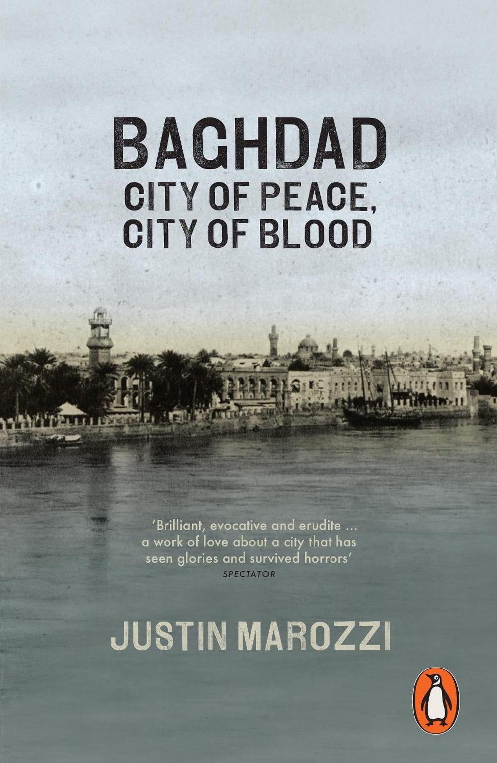 Baghdad by Justin Marozzi - ISBN: 9780141047102